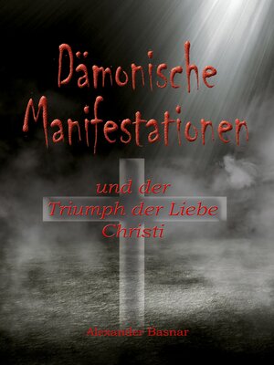 cover image of Dämonische Manifestationen